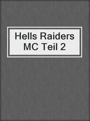 cover image of Hells Raiders MC Teil 2