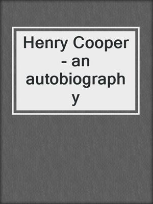 Henry Cooper - an autobiography