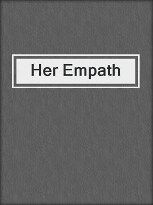 cover image of Her Empath