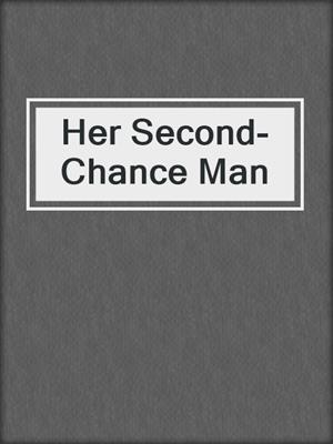 Her Second-Chance Man