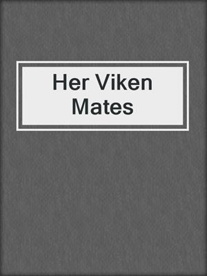 cover image of Her Viken Mates