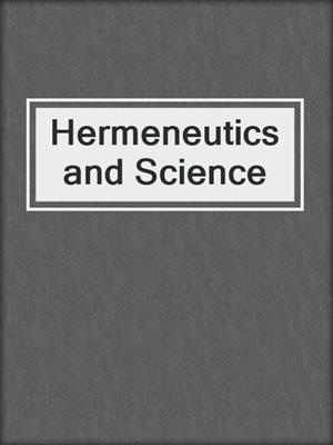 Hermeneutics and Science