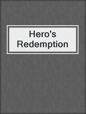 cover image of Hero's Redemption