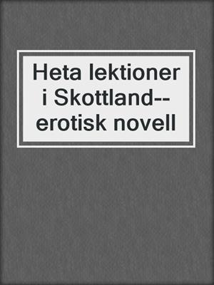 Heta lektioner i Skottland--erotisk novell