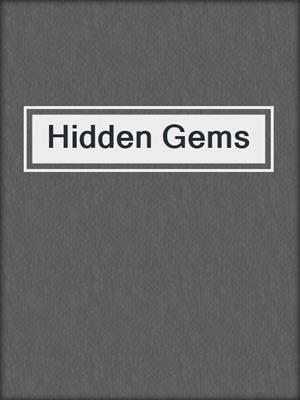cover image of Hidden Gems