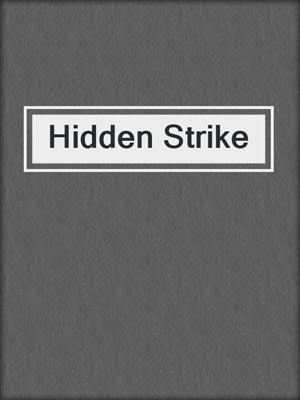 cover image of Hidden Strike