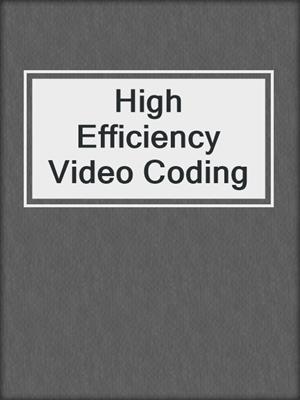 High Efficiency Video Coding