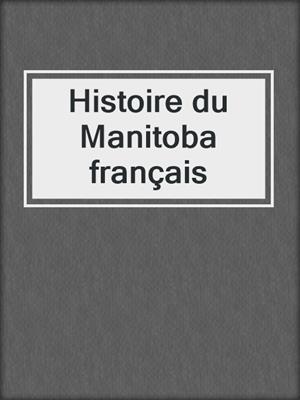 Histoire du Manitoba français