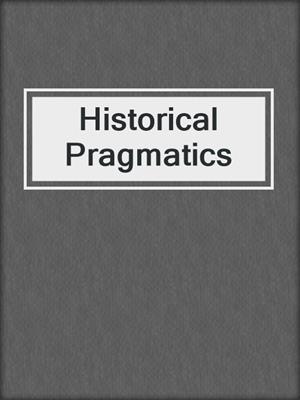 Historical Pragmatics