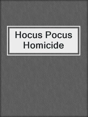 Hocus Pocus Homicide