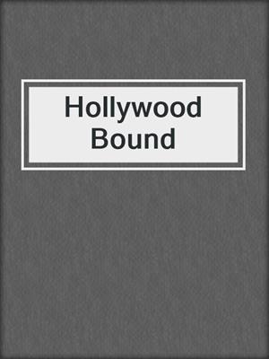 cover image of Hollywood Bound