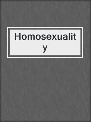 cover image of Homosexuality