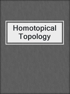 Homotopical Topology