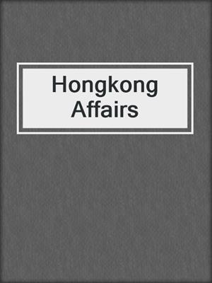 cover image of Hongkong Affairs