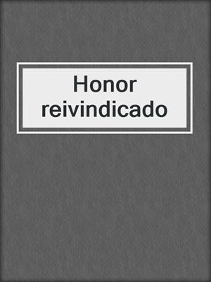 Honor reivindicado