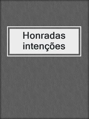 cover image of Honradas intenções