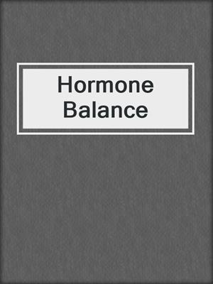 cover image of Hormone Balance