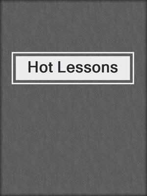 cover image of Hot Lessons