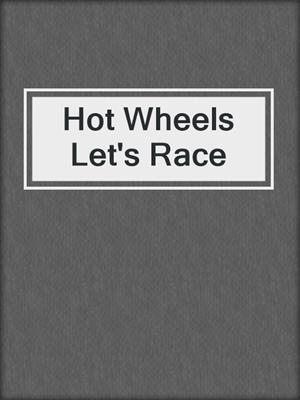 Hot Wheels Let's Race