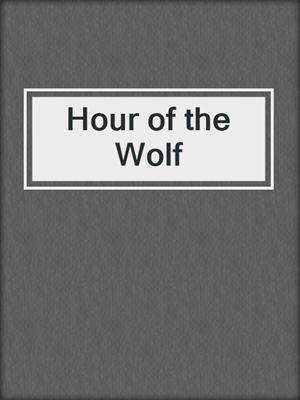 Hour of the Wolf