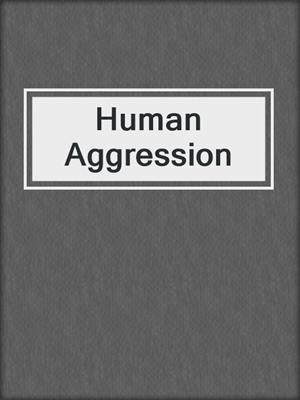 Human Aggression