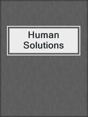 cover image of Human Solutions