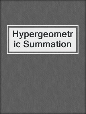 Hypergeometric Summation