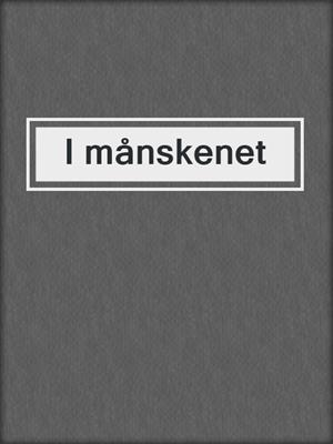 cover image of I månskenet