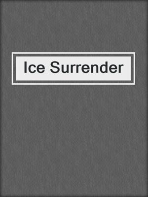 cover image of Ice Surrender