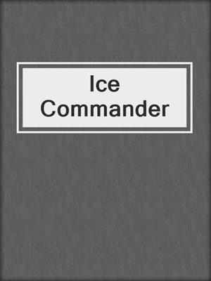 cover image of Ice Commander