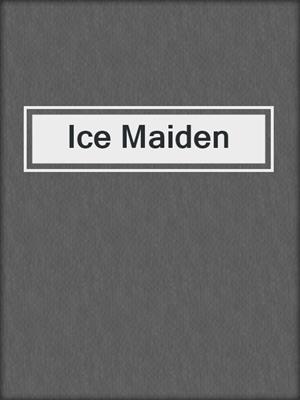 cover image of Ice Maiden