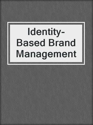 Identity-Based Brand Management