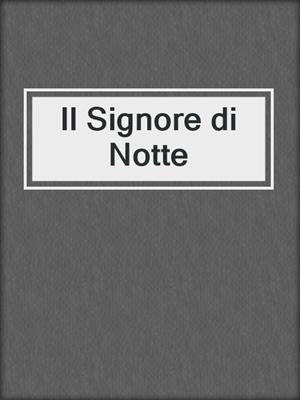 Il Signore di Notte