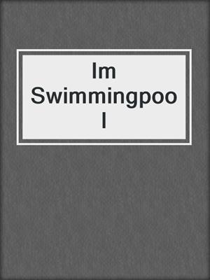 Im Swimmingpool