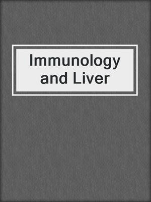 Immunology and Liver