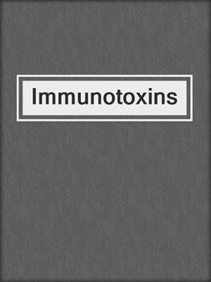 Immunotoxins
