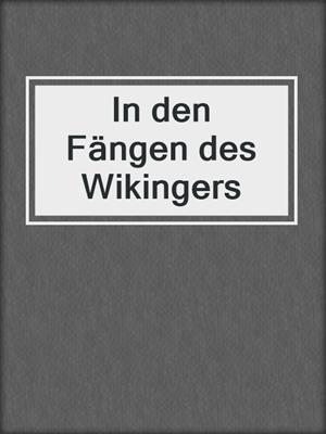 cover image of In den Fängen des Wikingers