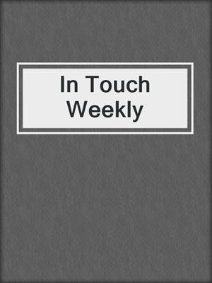 cover image of In Touch Weekly