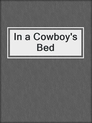 In a Cowboy's Bed