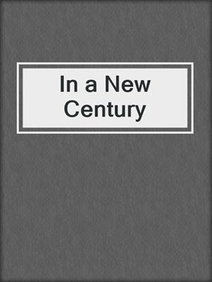 In a New Century
