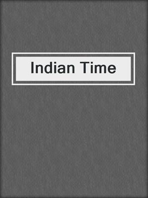 Indian Time