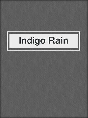 cover image of Indigo Rain