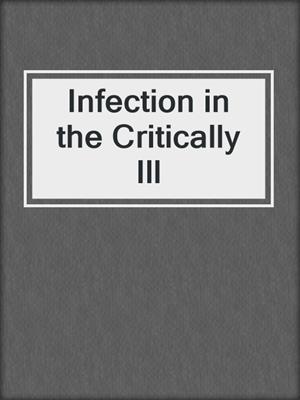 Infection in the Critically Ill