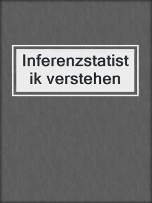 Inferenzstatistik verstehen