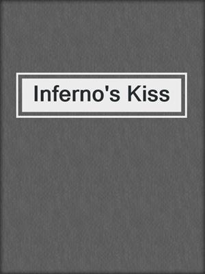 cover image of Inferno's Kiss