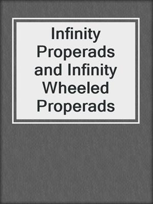 Infinity Properads and Infinity Wheeled Properads
