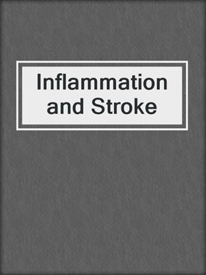 Inflammation and Stroke
