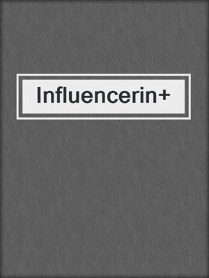 Influencerin+
