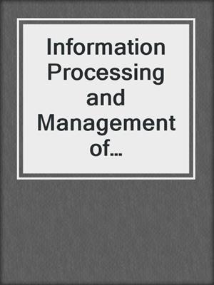 Information Processing and Management of Uncertainty in Knowledge-Based Systems