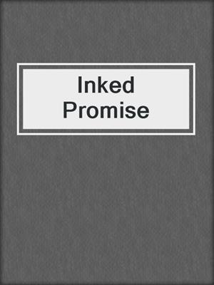 cover image of Inked Promise